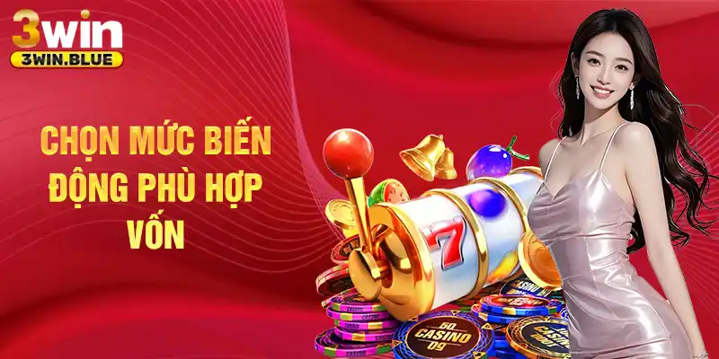 Chọn mục biến động vốn phù hợp