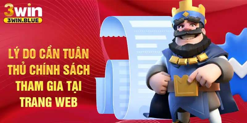 Lý do cần tuân thủ chính sách tham gia tại trang web